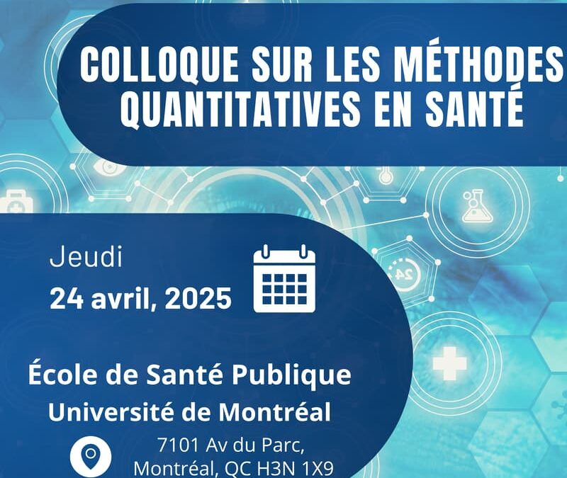 Colloque étudiant sur les Méthodes Quantitatives en Santé – Inscription ouverte !