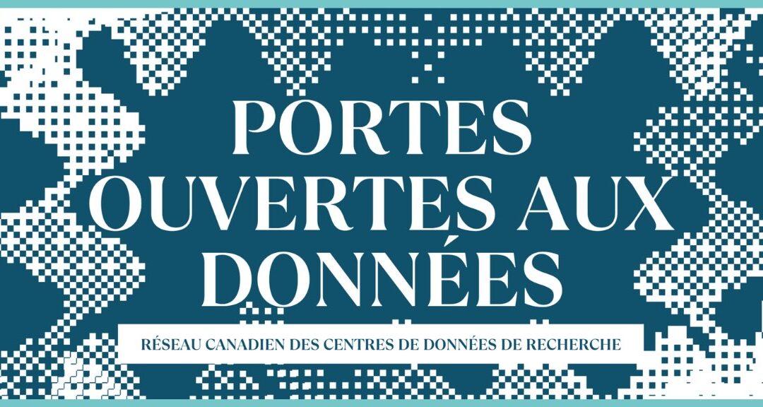 Portes ouvertes aux données – La tournée pancanadienne du RCCDR: Québec