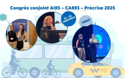 Le Congrès conjoint AIRS, CARES et Précrisa : une rencontre intersectorielle stimulante à Chicoutimi