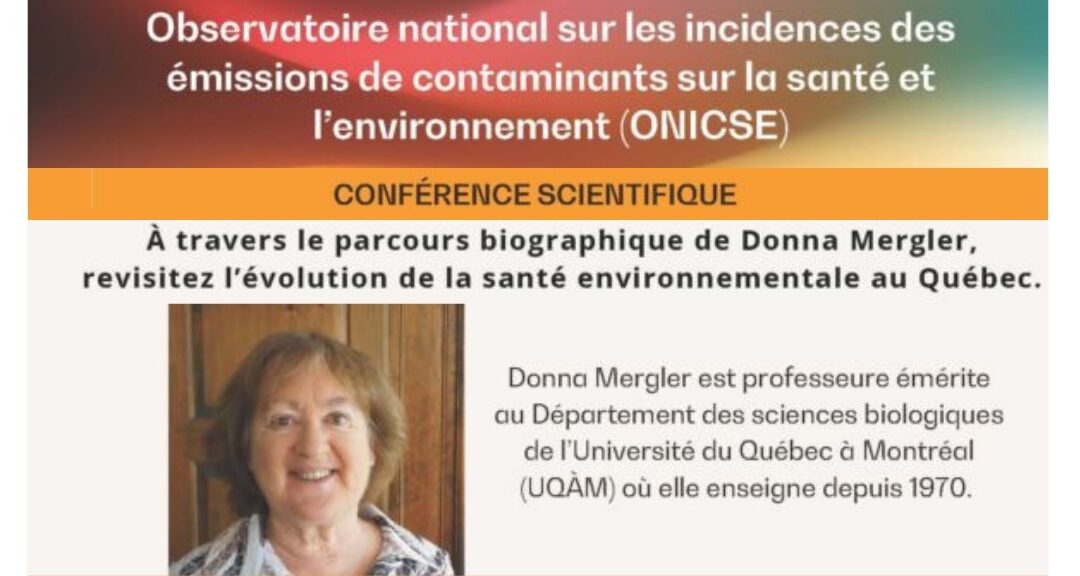 Deux rendez-vous avec Donna Mergler à Rouyn-Noranda : 50 ans d’engagement pour la santé environnementale