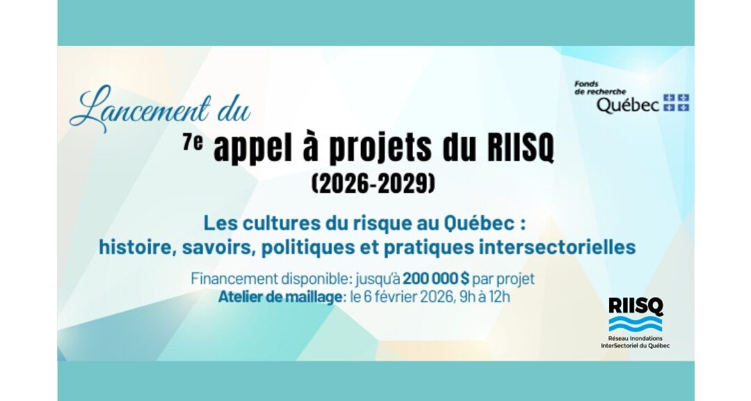 Le RIISQ lance son 7ᵉ appel à projets sur les cultures du risque au Québec