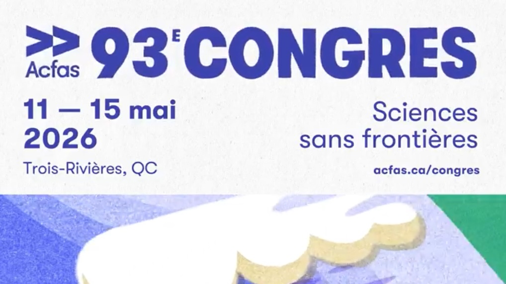 93e Congrès de l’Acfas – Sciences sans frontières